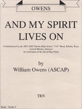 And My Spirit Lives on Concert Band sheet music cover
